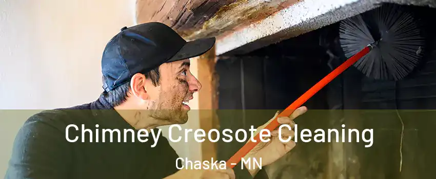  Chimney Creosote Cleaning Chaska - MN