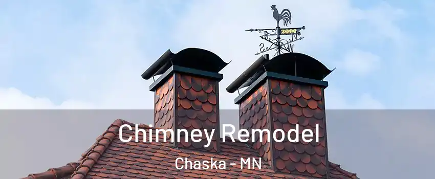  Chimney Remodel Chaska - MN