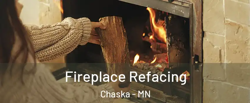 Fireplace Refacing Chaska - MN