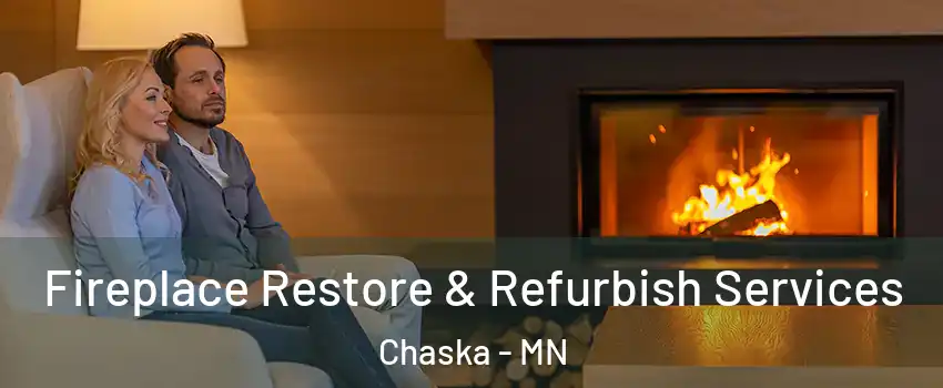  Fireplace Restore & Refurbish Services Chaska - MN